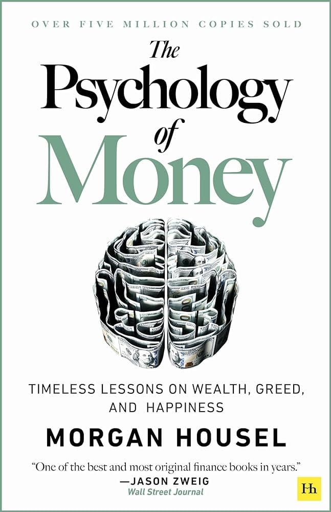 Tóm tắt sách "The Psychology of Money" tác giả Morgan Housel - Phần 2