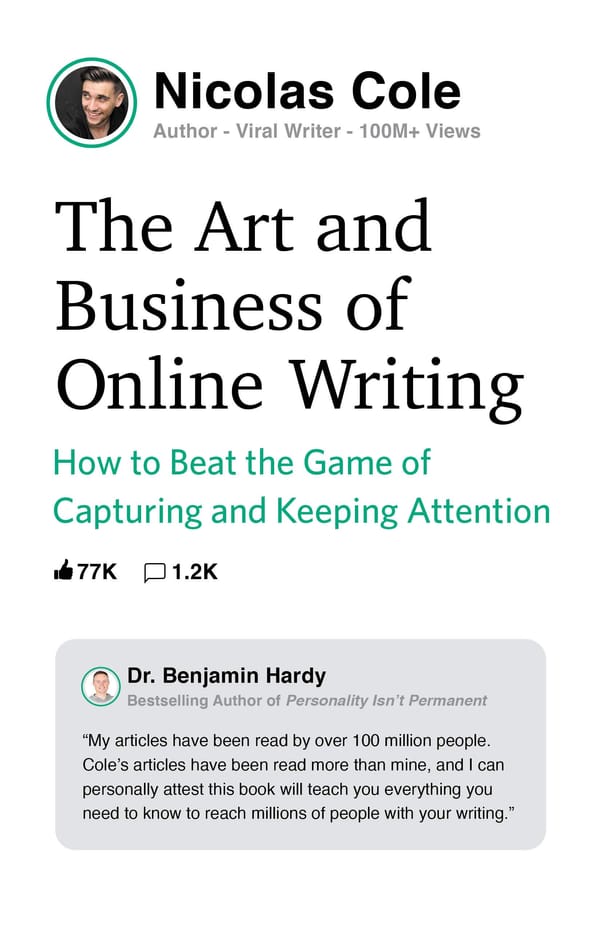 Tóm tắt sách "The Art and Business of Online Writing" tác giả Nicolas Cole - Phần 2